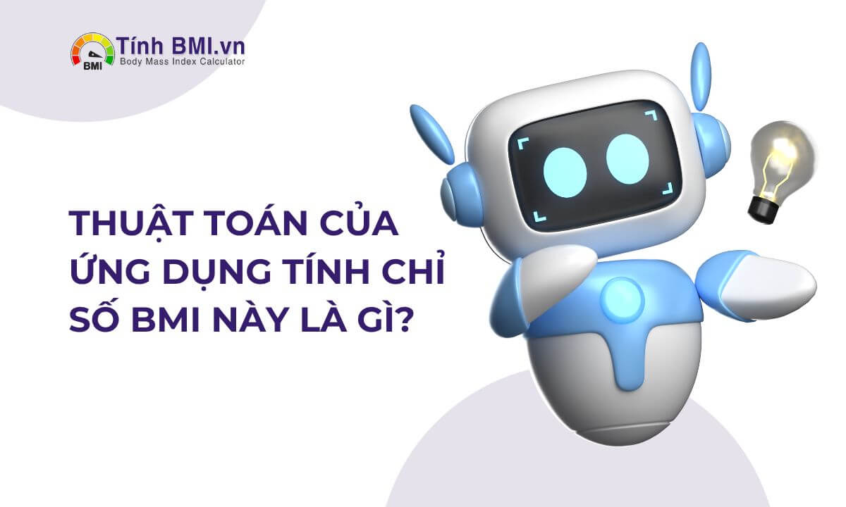 Thuật toán của ứng dụng tính chỉ số BMI này là gì?